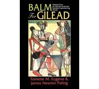 Toinette M Eugene James N Poling Balm for Gilead (Tascabile)