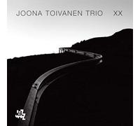 Toivanen Joona Trio - Xx