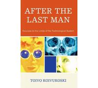Toivo Koivukoski After the Last Man (Copertina rigida)
