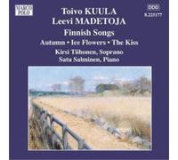 Toivo Kuula Finnish Songs - Autumn, Ice Flowers, the Kiss (Salminen) (CD) Album