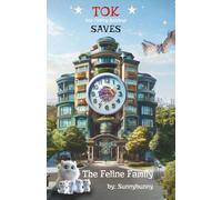 Tok the Talking Building: Saves The Feline Family