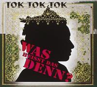 Tok Tok Tok - Was Heisst Das Denn?