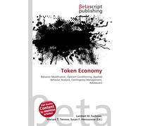 Token Economy: Behavior Modification, Operant Conditioning, Applied Behavior Analysis, Contingency Management, Adolescent