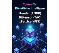 Token für Künstliche Intelligenz: Wie Render (RNDR), Bittensor (TAO) und Fetch.ai (FET) die Wirtschaft der Zukunft gestalten