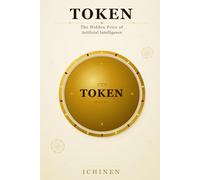 Token: The Hidden Price of Artificial Intelligence