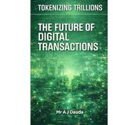 Tokenizing Trillions: The Future of Digital Transactions