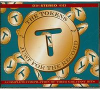 Tokens - Just for the Record: A Complete Compilation of Their Greatest Hits