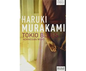 Tokio Blues. Norwegian Wood by Haruki Murakami (June 02,2015)