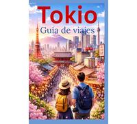 Tokio Guía de viajes 2026