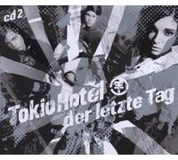 Tokio Hotel - Der Letzte Tag (Cd2)
