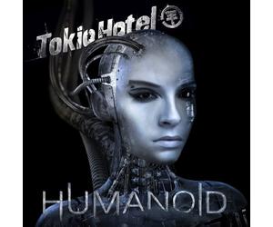 Tokio Hotel - Humanoid - German Language