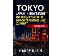 TOKIO, JAPAN REISEFÜHRER 2026