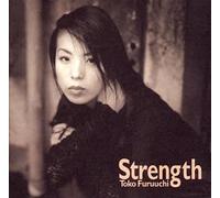 Toko Furuuchi - STRENGTH - FURUUCHI,TOKO