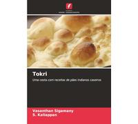 Tokri: Uma cesta com receitas de pães indianos caseiros