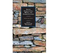 Toks Oyedemi Social Inequalities, Media, and Communication (Copertina rigida)