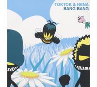 Toktok & Nena - Bang Bang