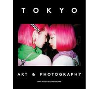 Tokyo: Art & Photography