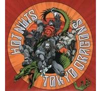 Tokyo Dragons - Hot Nuts - Cd