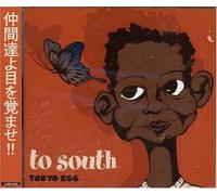 Tokyo Egg - To South [Import allemand]