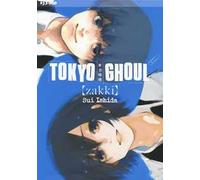 Tokyo Ghoul. Zakki. Ediz. a colori