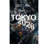 TOKYO GUIDE DE VOYAGE 2026