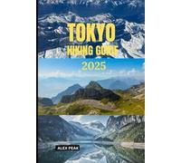 TOKYO HIKING GUIDE 2025