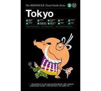 Tokyo: Monocle Travel Guide (Monocle Travel Guides) by Monocle (2015-07-28)