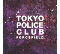 Tokyo Police Club - Forcefield