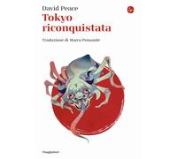 Tokyo riconquistata [Paperback] [Jun 03, 2021] Peace, David and Pensante, Marco