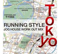Tokyo Running Style - Jog House Mix