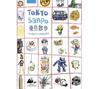 Tokyo Sanpo: Promenades à Tokyo