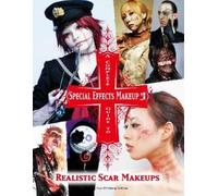 A Complete Guide to Special Effects Makeup: 3