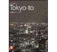 Tokyo-to. Architettura e città. Ediz. illustrata
