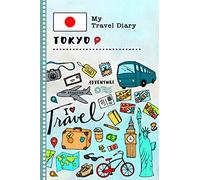 Tokyo Travel Diary: Kids Guided Journey Log Book 6x9 - Record Tracker Book For Writing, Sketching, Gratitude Prompt - Vacation Activities Memories Keepsake Journal - Girls Boys Traveling Notebook
