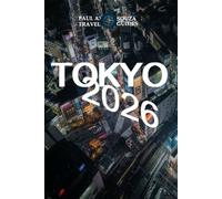 TOKYO TRAVEL GUIDE 2026