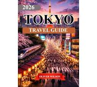 TOKYO TRAVEL GUIDE 2026