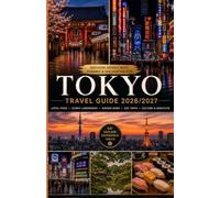 Tokyo Travel Guide 2026/2027
