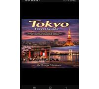 TOKYO TRAVEL GUIDE 2026-2027