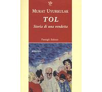 Tol. Storia di una vendetta