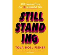 Tola Fisher Still Standing (Tascabile)