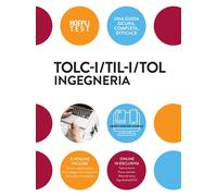 TOLC-I /TIL-I/TOL. Ingegneria - AA.VV.