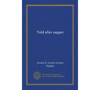 Told after supper (Vol-1)