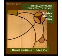 Toldra/Manen/Oltra : Catalan Music for Flute & Piano