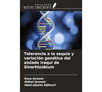 Tolerancia a la sequía y variación genética del aislado iraquí de Sinorhizobium