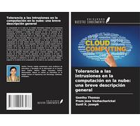 Tolerancia a las intrusiones en la computación en la nube: una breve descripción general