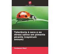 Tolerância à seca e ao stress salino em pimenta picante (capsicum annum)