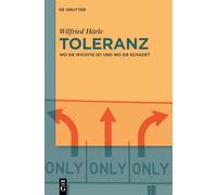 Toleranz: Wo sie wichtig ist und wo sie schadet