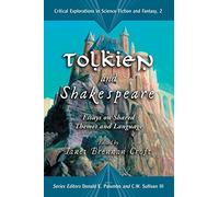 Tolkien And Shakespeare: Essays on Shared Themes And Language: 2
