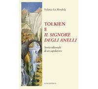 Tolkien e Il Signore degli anelli - La Mendola Velania