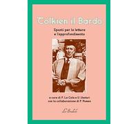 Tolkien il bardo. Spunti per la lettura e l'approfondimento